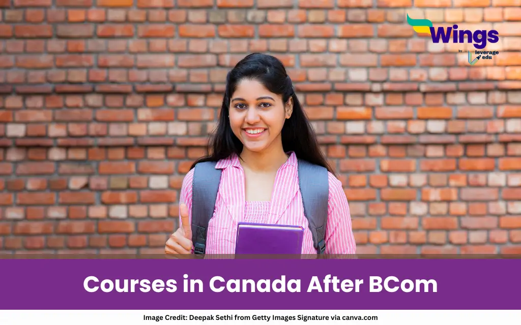 Best Courses in Canada After BCom for Indian Students 2026: Complete Guide