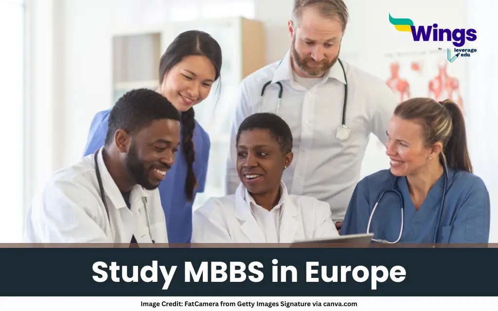 Study MBBS in Europe 2026-27: Top Countries, Fees, Eligibility & Admission for Indian Students