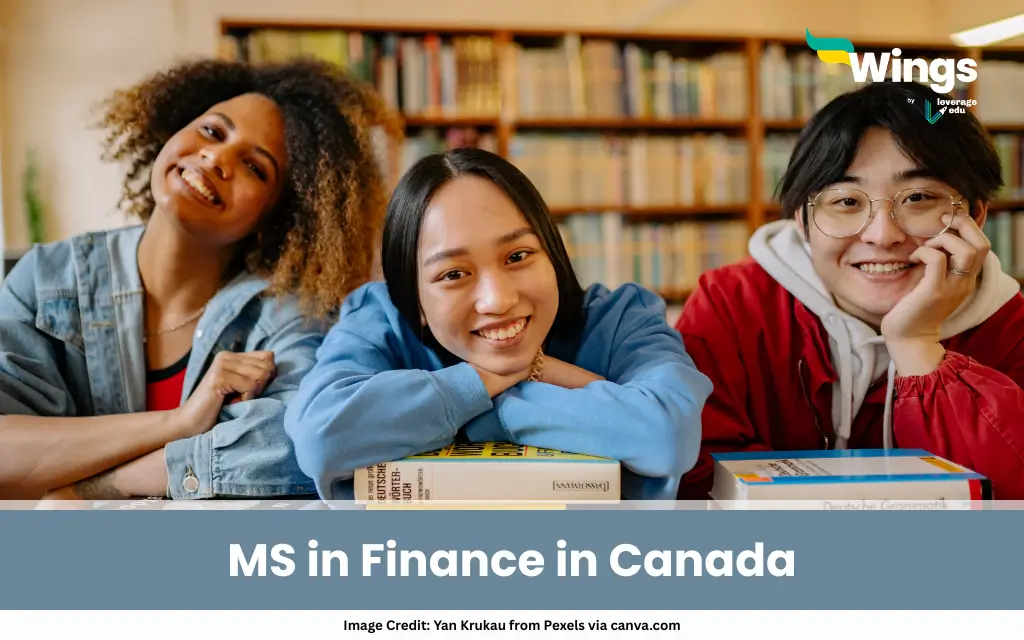 MS in Finance in Canada 2026: Top Universities, Fees, Eligibility & Careers