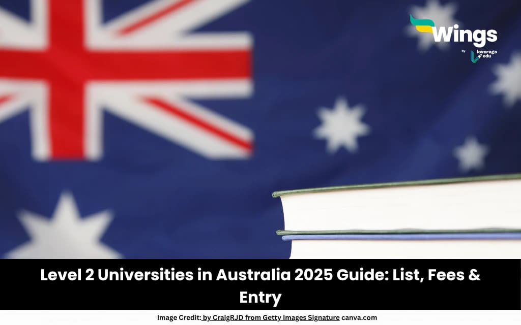 Level 2 Universities in Australia: List, Benefits & Visa Insights